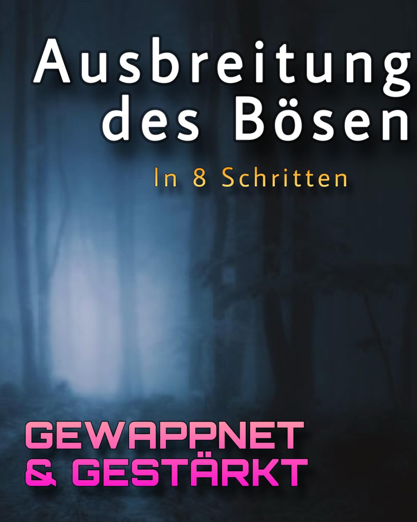 Heute geht es los
Das Böse breitet sich immer mehr aus, oft auch schleichend und subtil.
Manchmal wirkt es zunächst einladend und angenehm, bis es sein wahres Gesicht zeigt und wir erkennen, dass wir gefangen wurden. 
Im ersten Schritt gilt es, dies zu erkennen, um ihm dann gewappnet und gestärkt ohne Angst entgegen zu laufen und seine Ausbreitung zu verhindern.

Du findest die Einführung der neuen Serie von Ursula 
Hier: „Die Ausbreitung des Bösen in 8 Schritten“
https://youtu.be/Dh2dkWfSUp0

In dem member Bereich ihres Kanals findest du ab nächster Woche die achtteilige Serie Woche für Woche veröffentlicht.